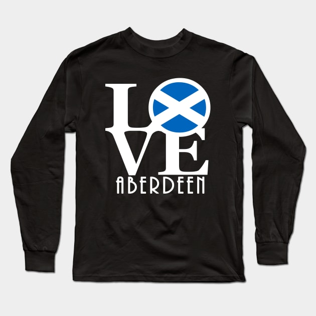 LOVE Aberdeen (white text) Long Sleeve T-Shirt by UnitedKingdom